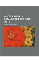 Miscellaneous Catalogues and Book-Lists: (English)