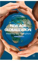 New Age Globalization