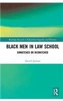 Black Men in Law School