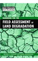 A Handbook for the Field Assessment of Land Degradation