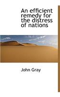 An Efficient Remedy for the Distress of Nations