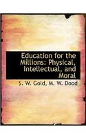 Education for the Millions