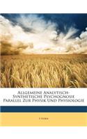 Allgemeine Analytisch-Synthetische Psychognosie Parallel Zur Physik Und Physiologie