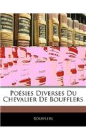 Poesies Diverses Du Chevalier de Boufflers
