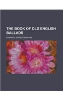 The Book of Old English Ballads