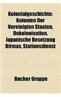 Kolonialgeschichte: Kolonien Der Vereinigten Staaten, Dekolonisation, Japanische Besetzung Birmas, Stationsdienst