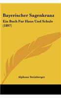 Bayerischer Sagenkranz