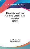 Elementarbuch Der Oskisch-Umbrischen Dialekte (1905)