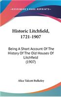Historic Litchfield, 1721-1907