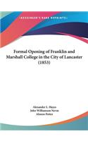 Formal Opening of Franklin and Marshall College in the City of Lancaster (1853)