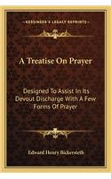 A Treatise On Prayer
