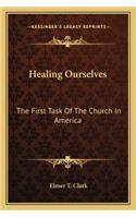 Healing Ourselves