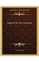 Magic in the New Testament