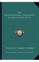 The Hamptonshire Experiment In Education (1914)
