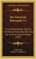 The American Metropolis V1