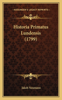 Historia Primatus Lundensis (1799)