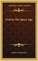God In The Space Age