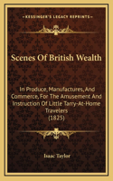 Scenes Of British Wealth