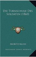 Die Turnschule Des Soldaten (1860)