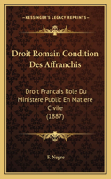 Droit Romain Condition Des Affranchis