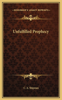 Unfulfilled Prophecy