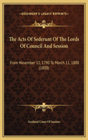 The Acts Of Sederunt Of The Lords Of Council And Session