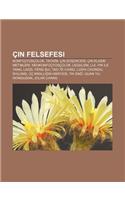 Cin Felsefesi: Konfucyusculuk, Taoizm, Cin Du Uncesi, Cin Klasik Metinleri, Neokonfucyusculuk, Legalizm, Liji, Yin Ile Yang, Laozi, F