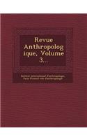 Revue Anthropologique, Volume 3...: (French)