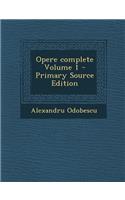 Opere Complete Volume 1
