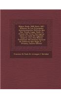 Mejico Desde 1808 Hasta 1867: Relacion de Los Principales Acontecimientos Politicos Que Han Tenido Lugar Desde La Prision del Virey Iturrigaray Hast(Spanish)