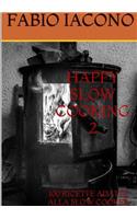 Happy Slow Cooking 2