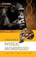 Bundle: Introduction to Physical Anthropology, Loose-Leaf Version, 15th + Mindtap Anthropology, 1 Term (6 Months) Printed Access Card