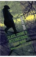 Class, Crime and International Film Noir