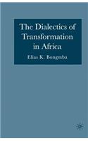 Dialectics of Transformation in Africa