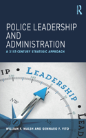 Police Leadership and Administration