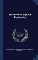 Text-Book On Highway Engineering