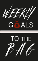 Weekly Goals