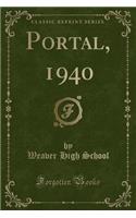 Portal, 1940 (Classic Reprint)
