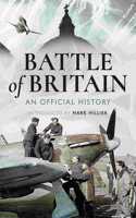 Battle of Britain: An Official History