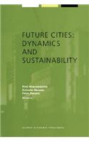 Future Cities: Dynamics and Sustainability