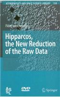 Hipparcos, the New Reduction of the Raw Data