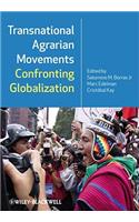 Transnational Agrarian Movements Confronting Globalization