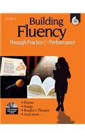 Building Fluency Through Practice & Performance Grade 1: (Building Fluency through Practice and Performance)