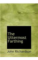 The Uttermost Farthing