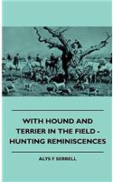 With Hound and Terrier in the Field - Hunting Reminiscences