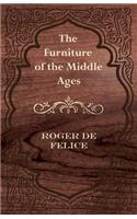 Furniture of the Middle Ages
