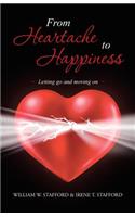 From Heartache to Happiness: Letting Go and Moving on