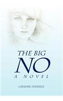 The Big No - A Novel
