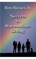 Secrets to Harmonious Living