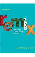 Remix: Reading and Composing Culture
